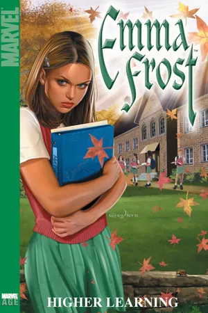 MARVEL AGE: EMMA FROST VOL. 1: HIGHER LEARNING (Digest)