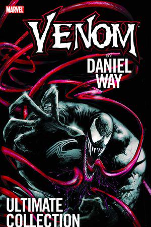 VENOM BY DANIEL WAY: THE COMPLETE COLLECTION TPB [NEW PRINTING] (Trade Paperback)