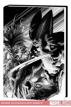 WOLVERINE: EVOLUTION BLACK & WHITE (Hardcover)