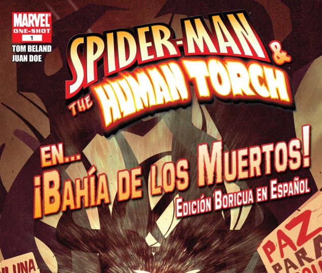 SPIDER-MAN & THE HUMAN TORCH EN...BAHIA DE LOS MUERTOS! EDICION BORICUA EN ESPANOL #1