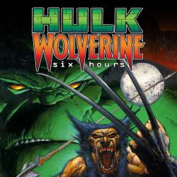 Hulk/Wolverine: Six Hours