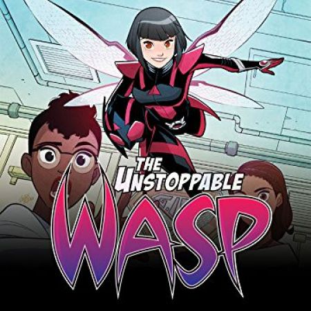 The Unstoppable Wasp (2018 - 2019)