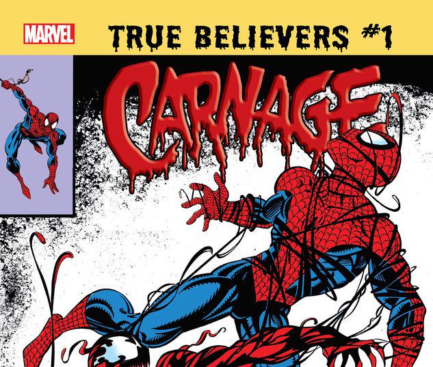 TRUE BELIEVERS: ABSOLUTE CARNAGE - CARNAGE 1 #1