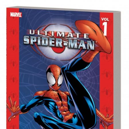 Ultimate Spider-Man Vol. 1: Power & Responsibility (2009 - Present)