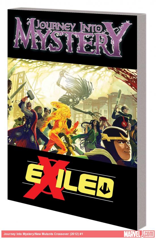 JOURNEY INTO MYSTERY/NEW MUTANTS: EXILED TPB (Trade Paperback)
