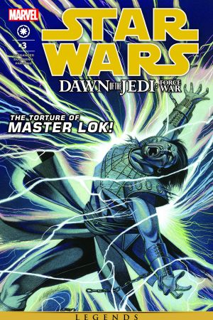 Star Wars: Dawn of the Jedi - Force War #3 