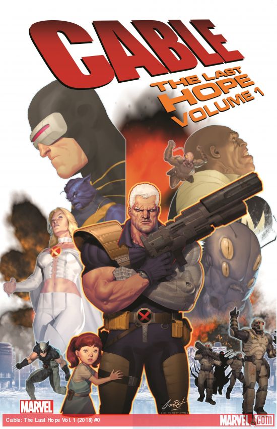 Cable: The Last Hope Vol. 1 (Trade Paperback)