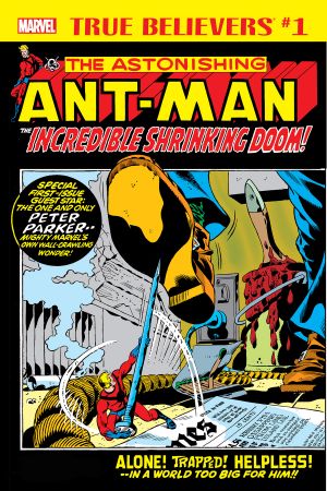 True Believers: Ant-Man - The Incredible Shrinking Doom #1