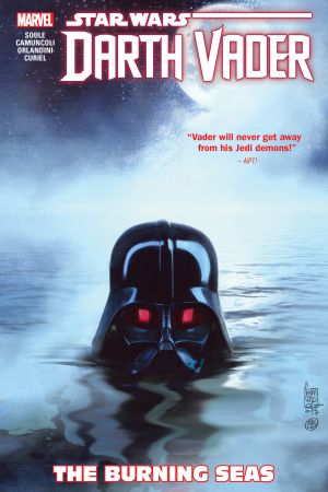 Star Wars: Darth Vader: Dark Lord of the Sith Vol. 3 - The Burning Seas (Trade Paperback)