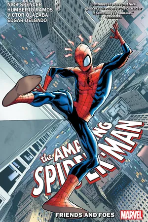 Amazing Spider-Man By Nick Spencer Vol. 2: Friends And Foes (Trade Paperback)