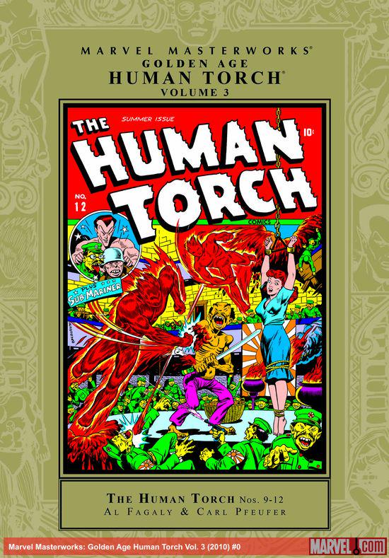 Marvel Masterworks: Golden Age Human Torch Vol. 3 (Trade Paperback)