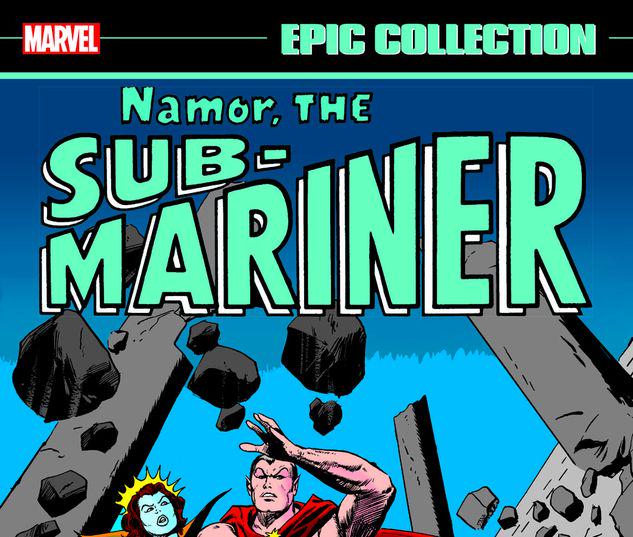 Namor, The Sub-Mariner Epic Collection: Enter The Sub-Mariner #0