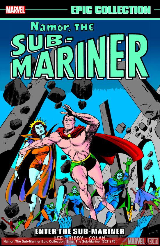Namor, The Sub-Mariner Epic Collection: Enter The Sub-Mariner (Trade Paperback)