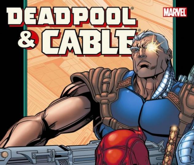 Deadpool & Cable Ultimate Collection Book 2 (Trade Paperback)