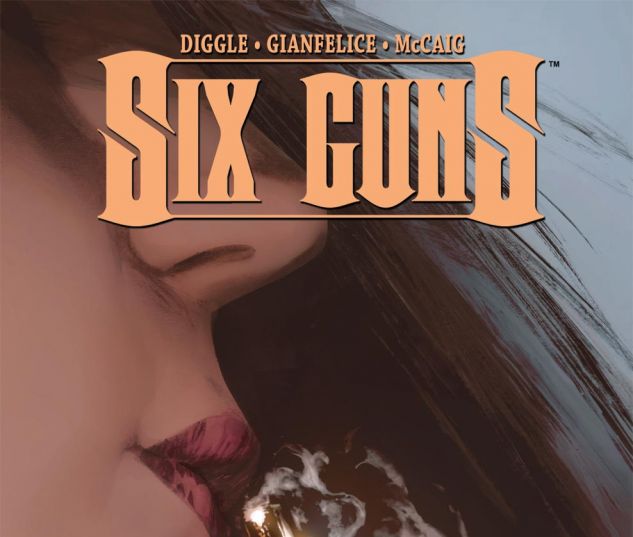 SIX GUNS (2011) #5