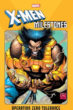 X-Men Milestones: Operation Zero Tolerance (Trade Paperback)