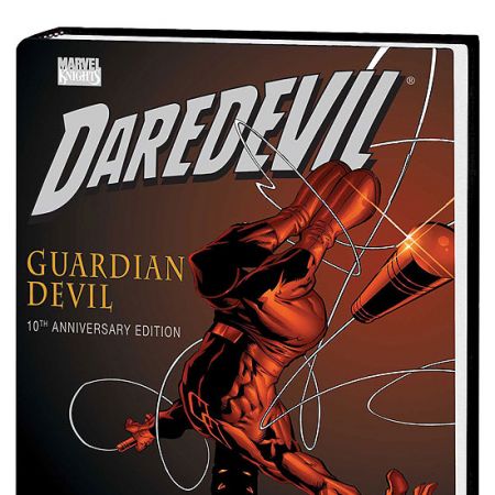 DAREDEVIL: GUARDIAN DEVIL 10TH ANNIVERSARY EDITION PREMIERE HC [DM ONLY] (2008)