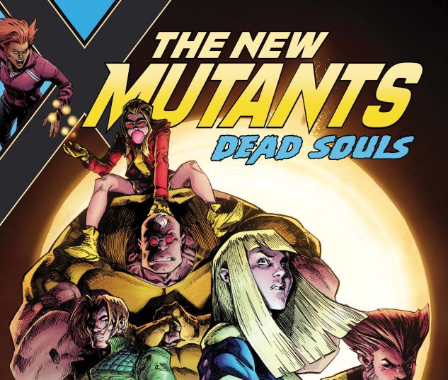 Marvel Preview: New Mutants: Dead Souls #2 • AIPT