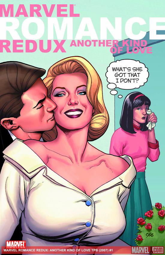 MARVEL ROMANCE REDUX: ANOTHER KIND OF LOVE TPB (Trade Paperback)