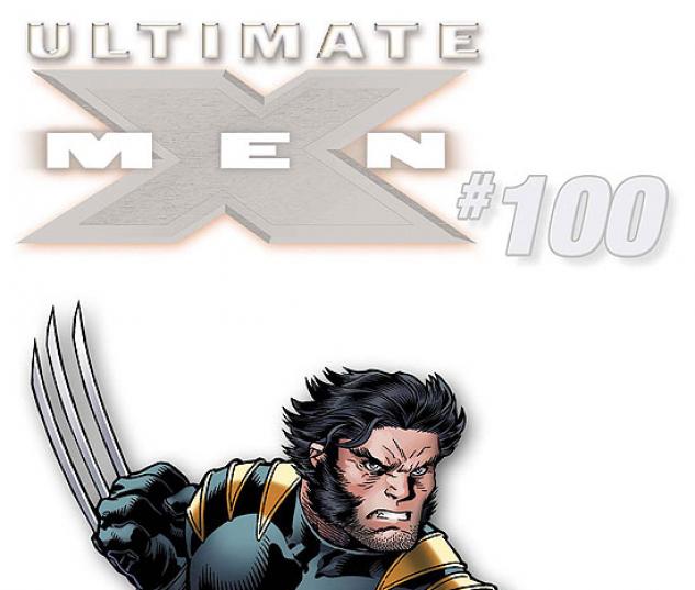 ULTIMATE X-MEN #100