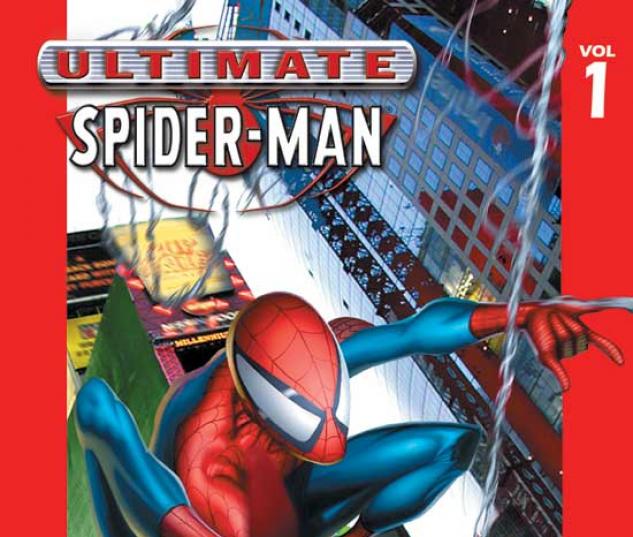 ULTIMATE SPIDER-MAN VOL. 1: POWER & RESPONSIBILITY TPB COVER