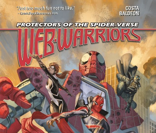 A Comic Odyssey: Why Spider-Verse and Web of Warriors is a Good Thing