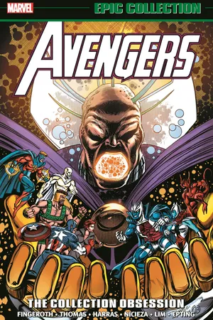 Avengers Epic Collection: The Collection Obsession (Trade Paperback)