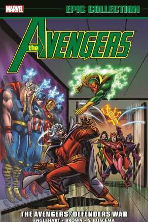 Avengers Epic Collection: The Avengers/Defenders War (Trade Paperback)