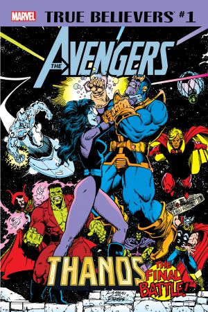 True Believers: Avengers - Thanos: The Final Battle! #1 