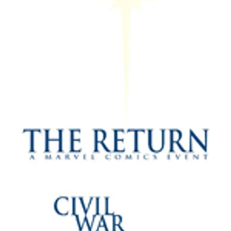 CIVIL WAR: THE RETURN 1 (2007)