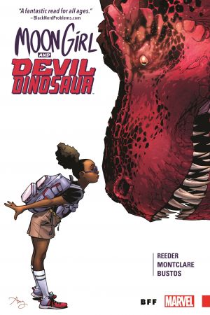Moon Girl and Devil Dinosaur Vol. 1: BFF (Trade Paperback)