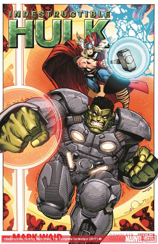 Indestructible Hulk by Mark Waid: The Complete Collection (Trade Paperback)