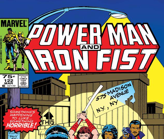 Power Man and Iron Fist #122