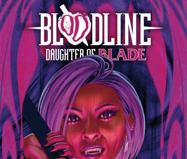 Bloodline: Daughter of Blade #2