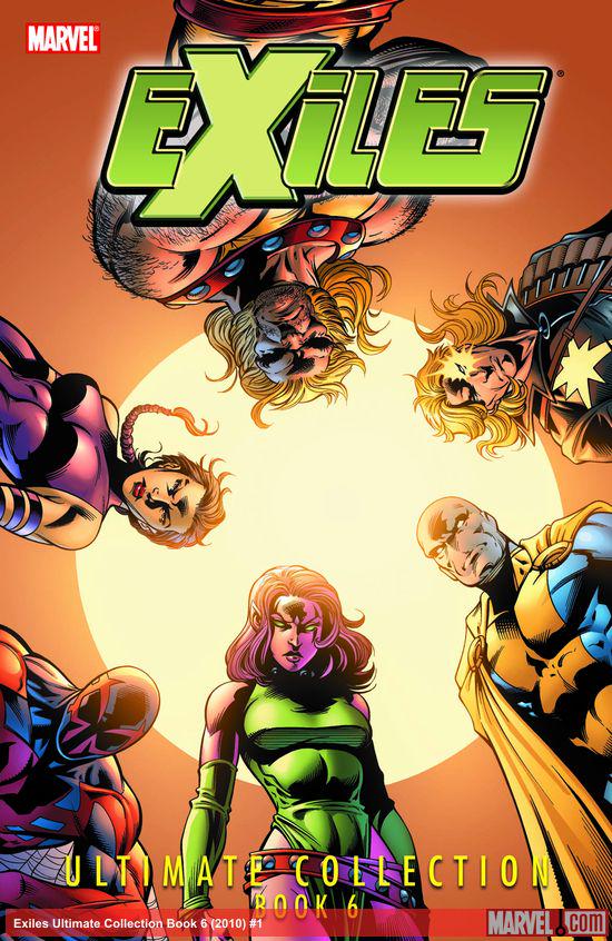 Exiles Ultimate Collection Book 6 (Trade Paperback)