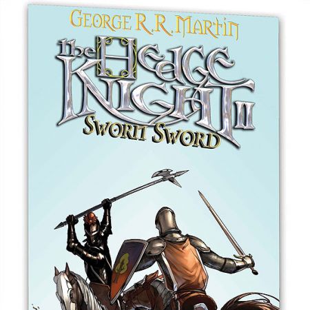HEDGE KNIGHT II: SWORN SWORD #0