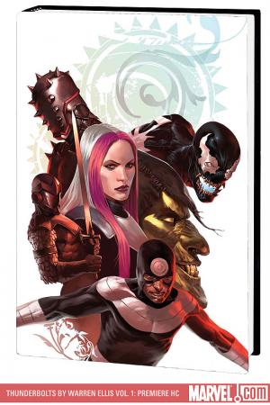 Thunderbolts by Warren Ellis Vol. 1: Faith in Monsters Premiere (Hardcover)