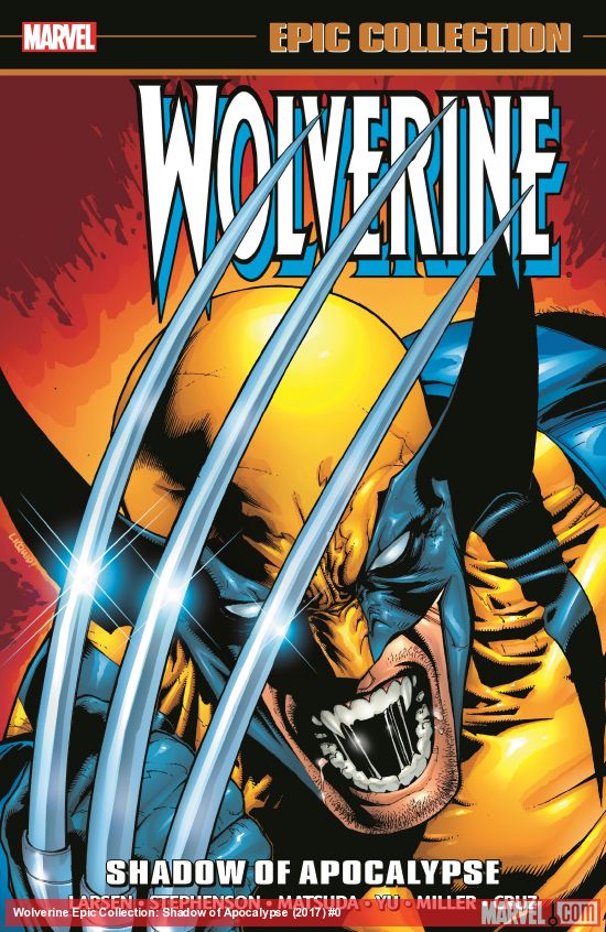 Wolverine Epic Collection: Shadow of Apocalypse (Trade Paperback)