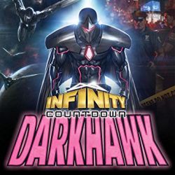 Infinity Countdown: Darkhawk