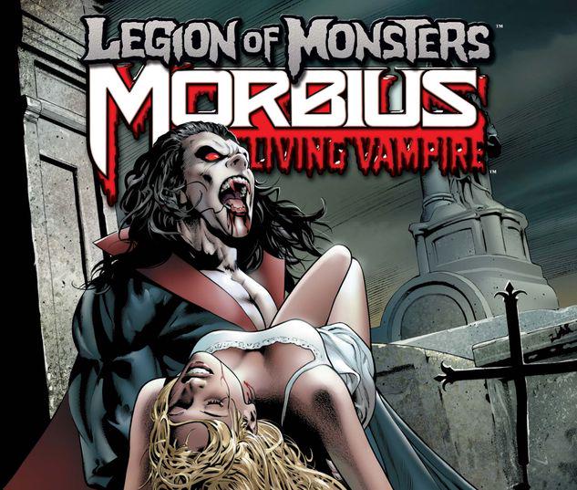 LEGION OF MONSTERS: MORBIUS 1 #1