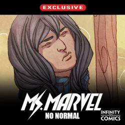 Ms. Marvel: No Normal Infinity Comic