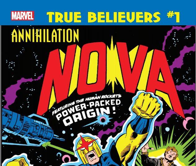TRUE BELIEVERS: ANNIHILATION - NOVA 1 #1