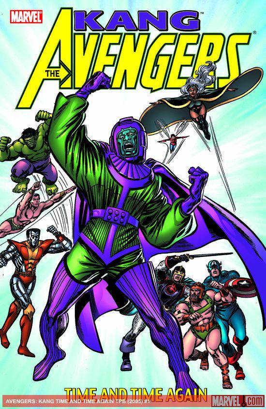 AVENGERS: KANG TIME AND TIME AGAIN TPB (Trade Paperback)