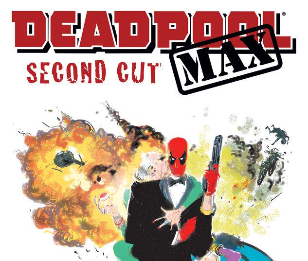 Deadpool Max: Second Cut Premiere HC #1
