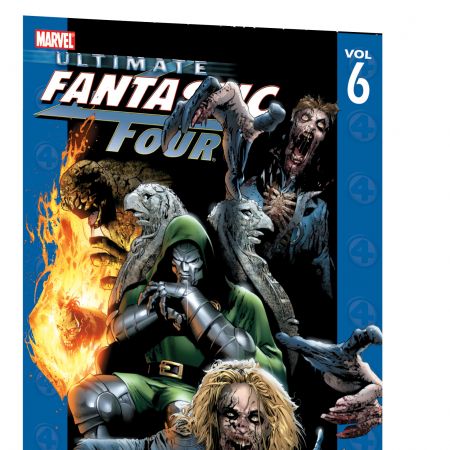 Ultimate Fantastic Four Vol. 6: Frightful (2006)