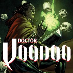 Doctor Voodoo: The Origin of Jericho Drumm One-Shot