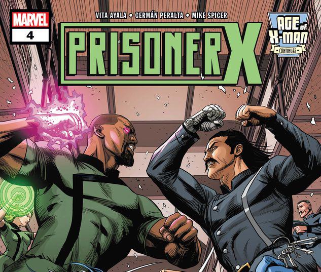 Age of X-Man: Prisoner X #4