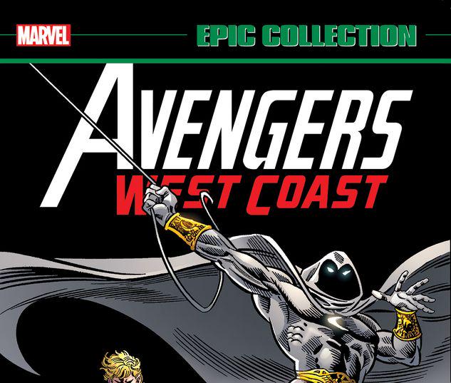 AVENGERS WEST COAST EPIC COLLECTION: LOST IN SPACE-TIME TPB #1