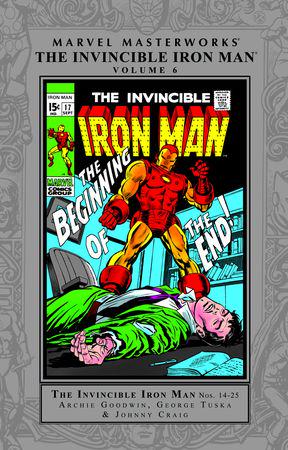 Marvel Masterworks: The Invincible Iron Man Vol. 6 (Trade Paperback)