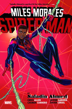 Miles Morales: Spider-Man By Saladin Ahmed (Hardcover)
